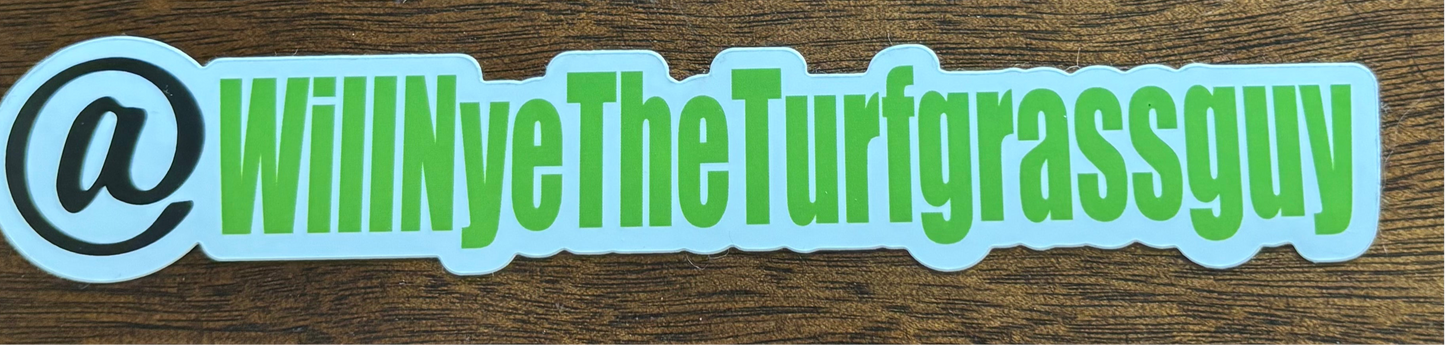@Willnyetheturfgrassguy sticker
